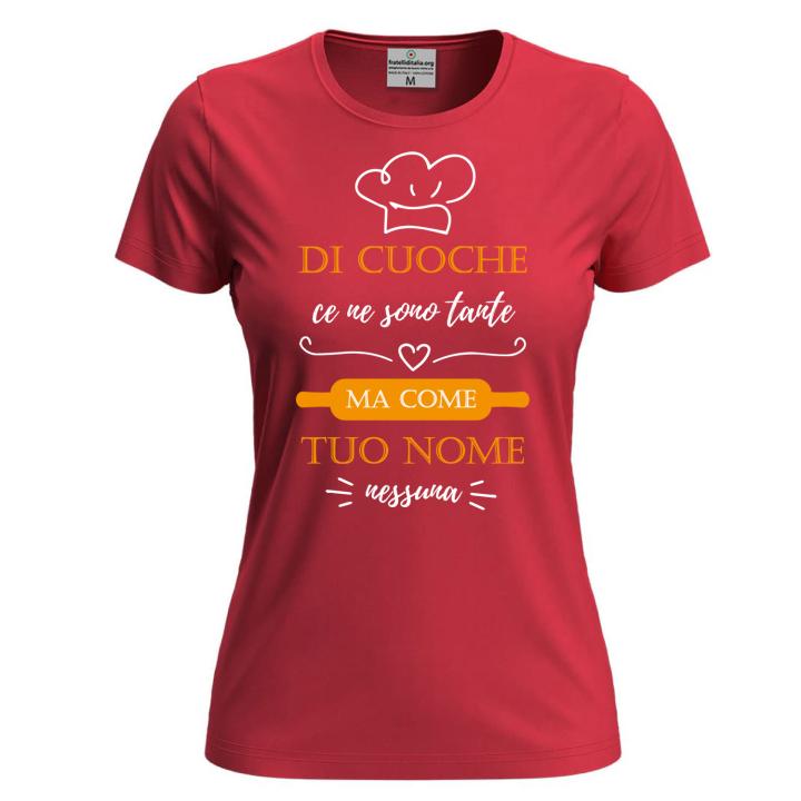 T-shirt donna manica corta con stampa DTF "DI CUOCHE CE NE SONO TANTE" cuoca personalizzabile nome